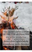 quiet revolution of the 7th generation