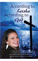 According to Leisha, According to God