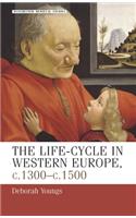 Life-Cycle in Western Europe, C.1300-C.1500