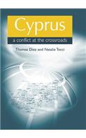 Cyprus: A Conflict at the Crossroads