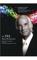 Noel Tyl's Tensions in Life Development Dvd3