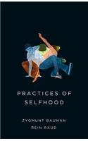 Practices of Selfhood