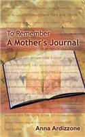 To Remember: A Mother's Journal(English)