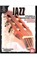 Jazz Etudes And Exercises For Classical Guitar