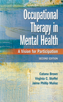 Occupational Therapy in Mental Health