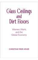 Glass Ceilings and Dirt Floors