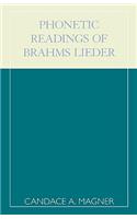 Phonetic Readings of Brahms Lieder