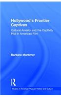 Hollywood's Frontier Captives