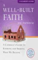 A Well-Built Faith: A Leaders Guide