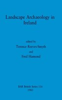 Landscape Archaeology in Ireland