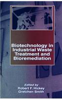 Biotechnology in Industrial Waste Treatment and Bioremediation