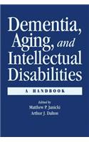 Dementia and Aging Adults with Intellectual Disabilities