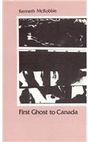 First Ghost to Canada