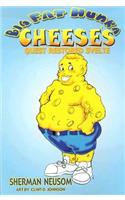 Big Fat Hunka Cheese's Quest Restored Svelte