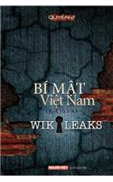 Bi Mat Viet Nam Qua Ho So Wikikeaks (Tap 2)