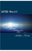 Rapture: When is It?