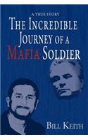 Incredible Journey of a Mafia Soldier
