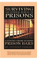 Surviving the Federal Bureau of Prisons