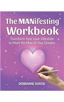 The MANifesting Workbook