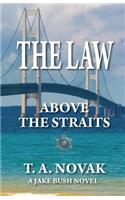 The Law Above the Straits