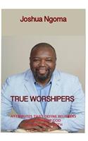 True Worshipers