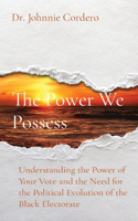 Power We Possess