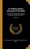 Dr. William Smith's Dictionary Of The Bible