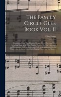 Family Circle Glee Book Vol. II