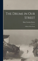 Drums in Our Street: A Book of War Poems