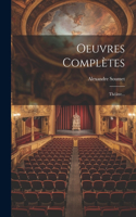 Oeuvres Complètes