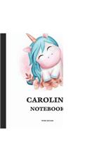 Caroline Wide Ruled Notebook: Cute Unicorn Personalized Blank Wide Ruled Lined School Notebook / Journal for Girls & Women. School Supplies Birthday & Christmas Gift Writing Stor