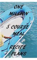 One Million 3 Course Meal Recipe Plans: Jet Ski Recipe Planner: Bullet Style Dot Grid Journal, Diary, Planner & Notebook. 6*9 inch, 270 pages