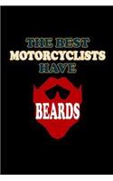 The Best Motorcyclist have Beards: Notebook Journal Diary 110 Lined pages