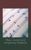 Music Journal and Songwriting Notebook