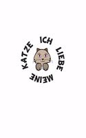 Ich liebe meine Katze