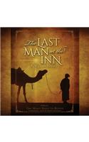 Last Man at the Inn Lib/E: A Journey of Faith from One of the First Christians