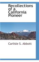 Recollections of a California Pioneer