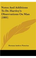 Notes And Additions To Dr. Hartley's Observations On Man (1801)