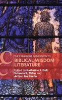 Cambridge Companion to Biblical Wisdom Literature