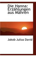 Die Hanna: Erz Hlungen Aus M Hren
