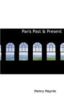 Paris Past & Present