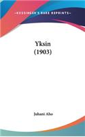 Yksin (1903)