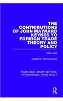 The Contributions of John Maynard Keynes to Foreign Trade Theory and Policy, 1909-1946