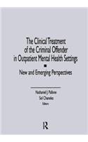 The Clinical Treatment of the Criminal Offender in Outpatient Mental Health Settings