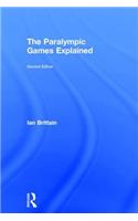 The Paralympic Games Explained