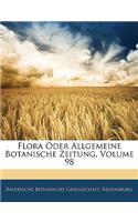 Flora Oder Allgemeine Botanische Zeitung, Volume 98