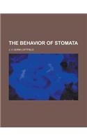 The Behavior of Stomata