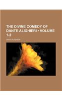 The Divine Comedy of Dante Alighieri (Volume 1-2)