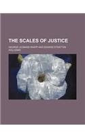 The Scales of Justice