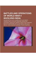 Battles and Operations of World War II Involving India: Second Battle of El Alamein, Battle of Monte Cassino, North African Campaign(English)